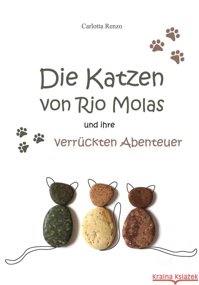 Die Katzen von Rio Molas... Renzo, Carlotta 9783347706682