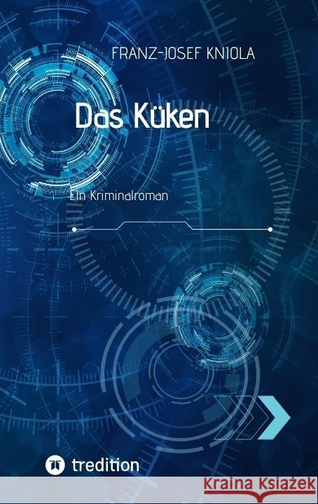 Das Küken Kniola, Franz-Josef 9783347707757