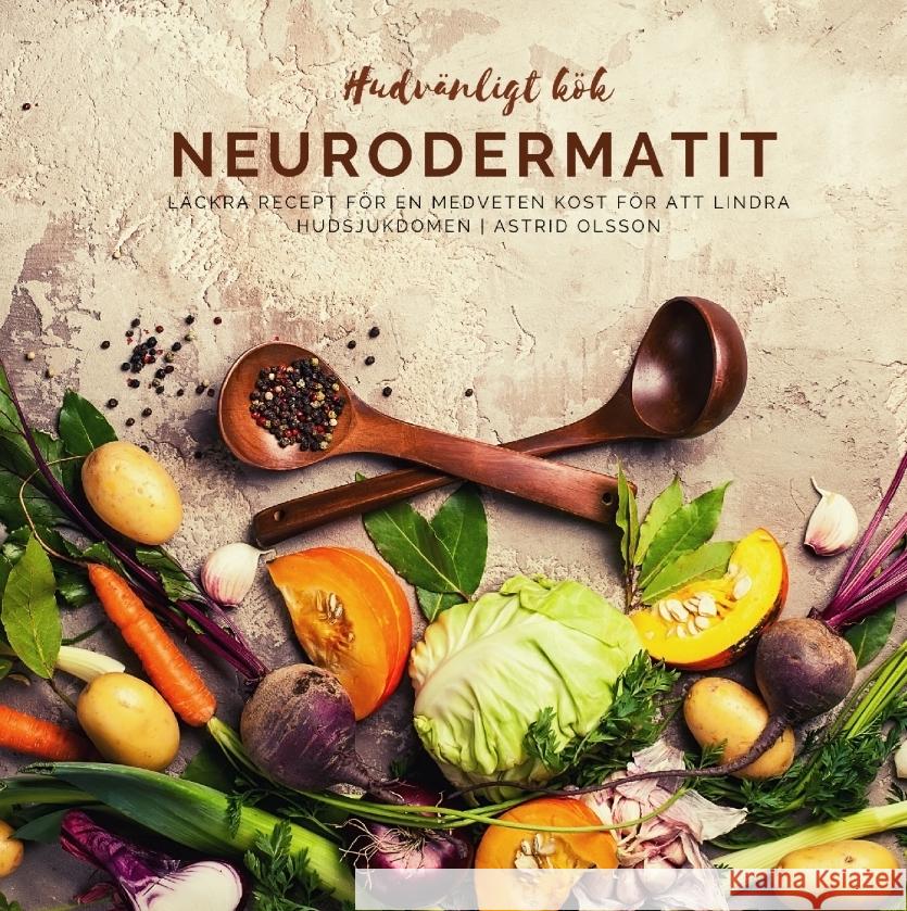 Hudvänligt kök - neurodermatit Olsson, Astrid 9783347710900