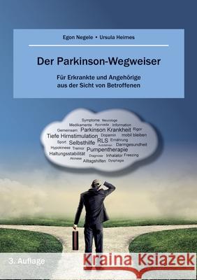 Der Parkinson-Wegweiser Negele, Egon, Heimes, Ulla 9783347710955