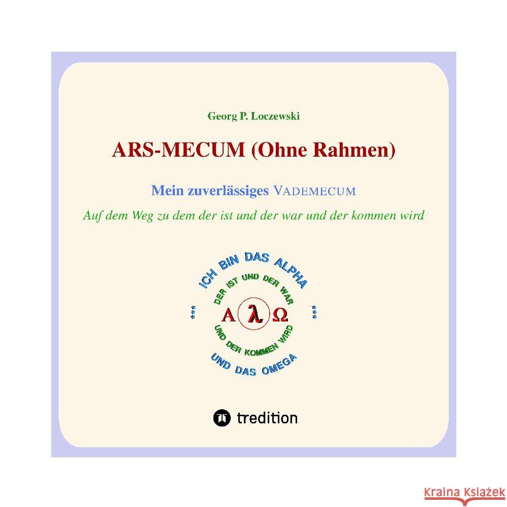 ARS-MECUM --- Mein zuverlässiges VADEMECUM  (Ohne Rahmen) Loczewski, Georg P. 9783347712089 tredition