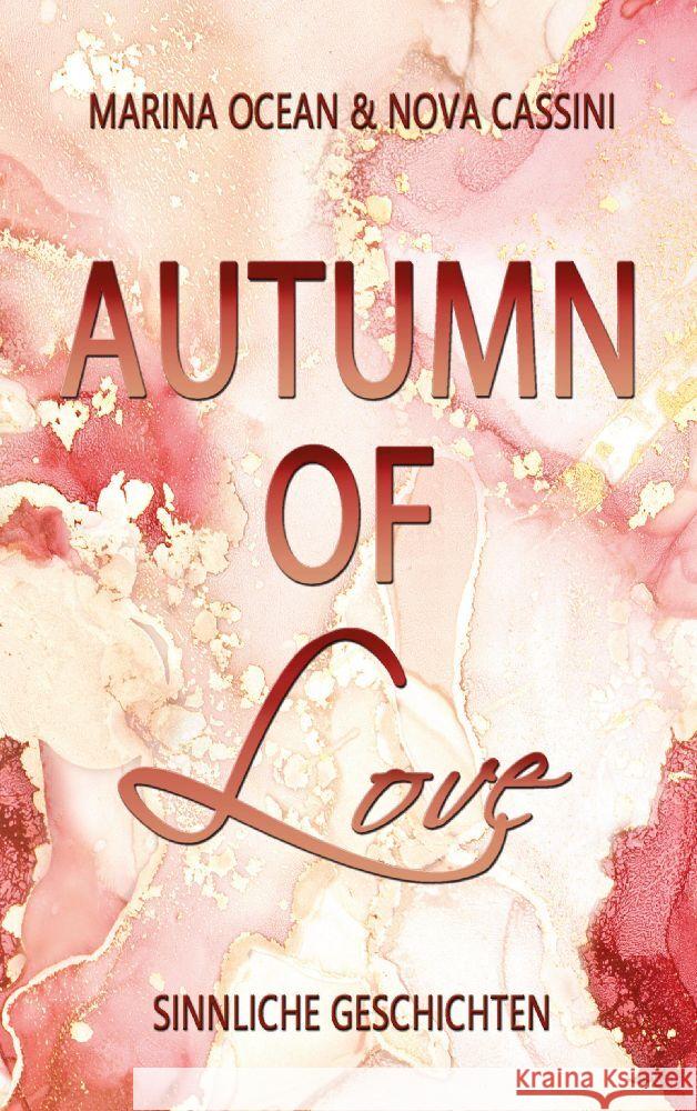 Autumn of Love Ocean, Marina, Cassini, Nova 9783347712317