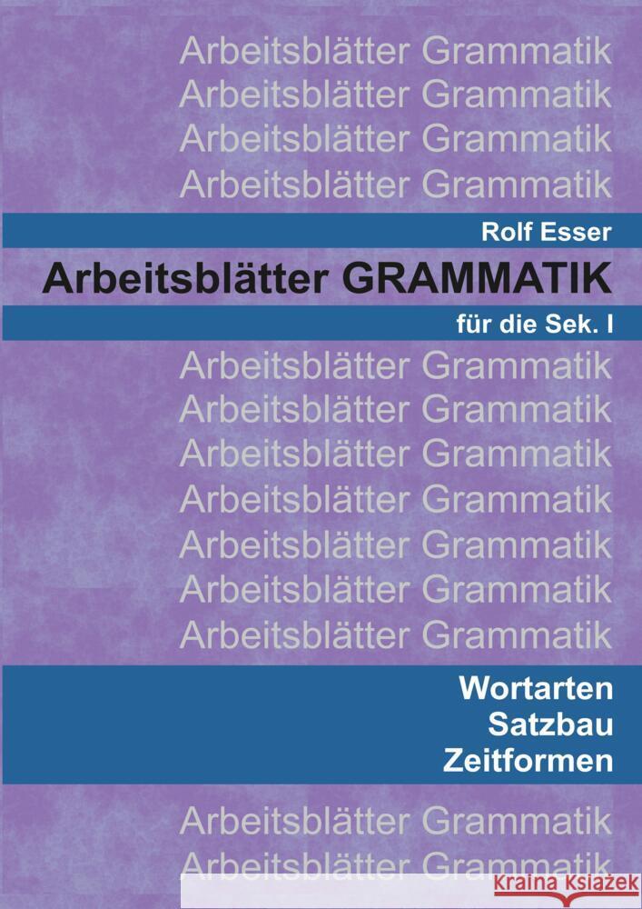 Arbeitsblätter GRAMMATIK Esser, Rolf 9783347718715 tredition