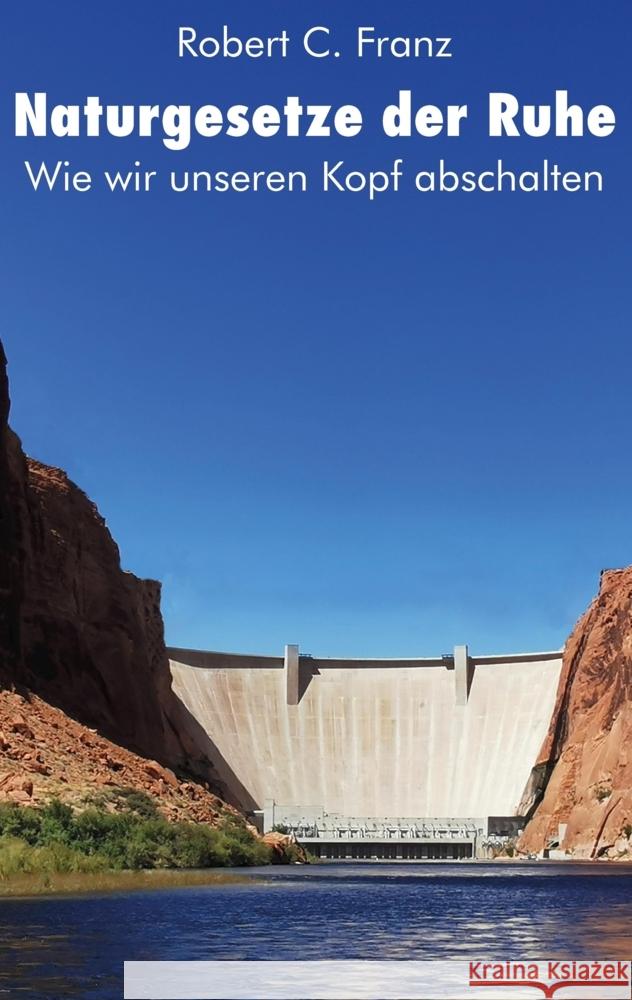Naturgesetze der Ruhe Franz, Robert Clemens 9783347723986