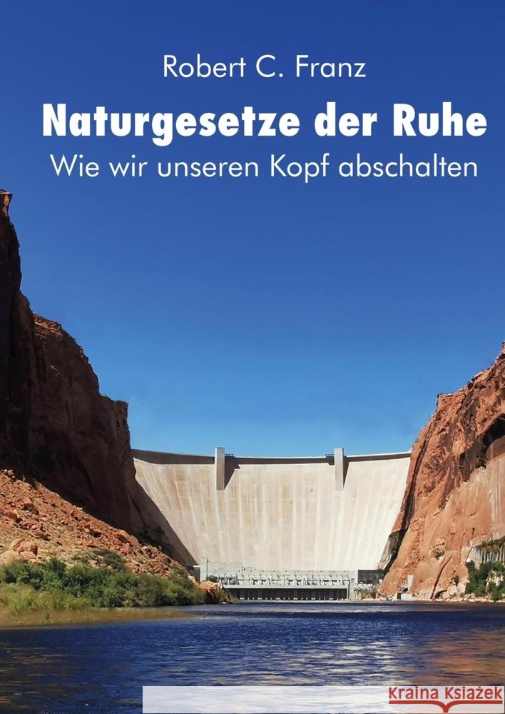 Naturgesetze der Ruhe Franz, Robert Clemens 9783347723993