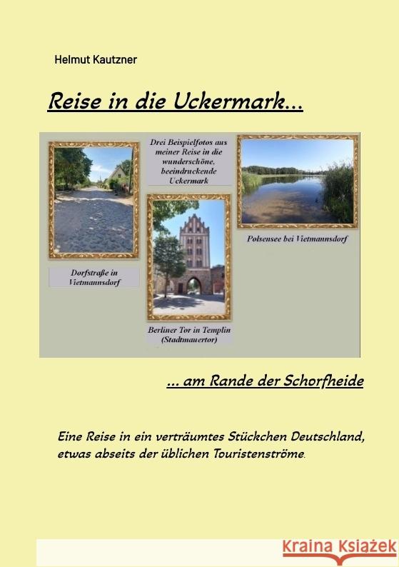 Reise in die Uckermark Kautzner, Helmut 9783347725041