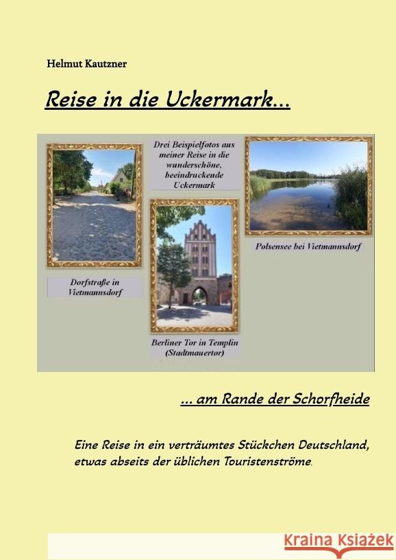 Reise in die Uckermark Kautzner, Helmut 9783347725058