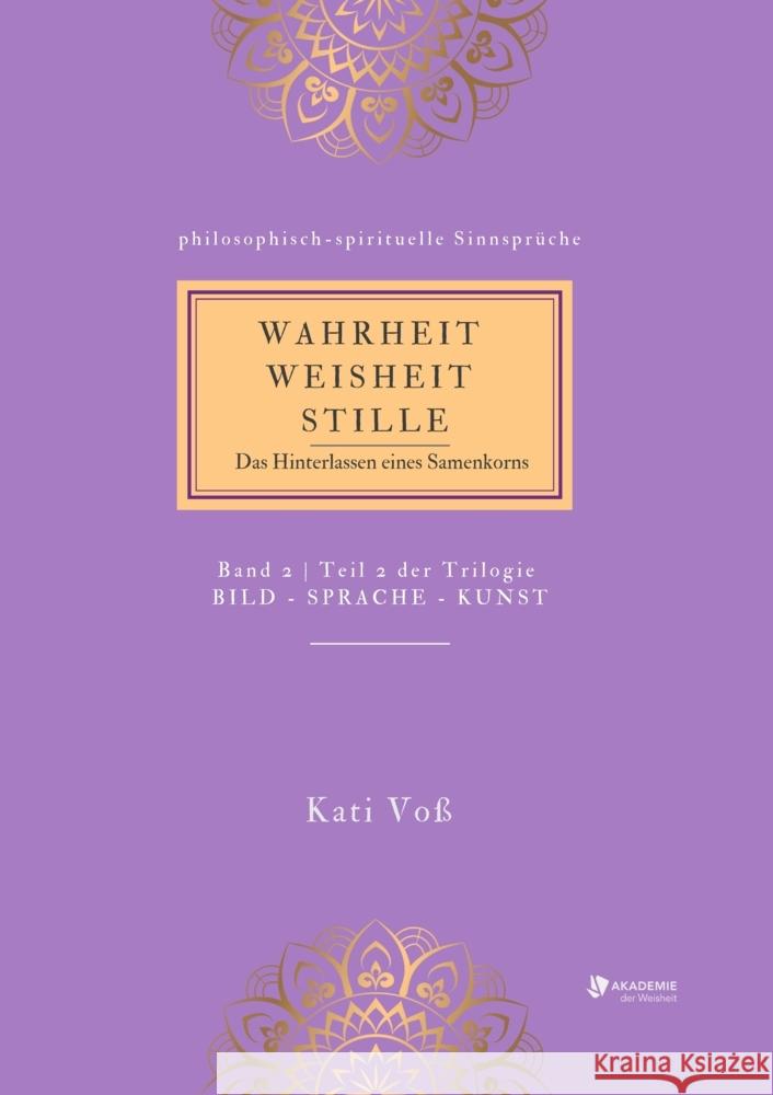 WAHRHEIT -WEISHEIT - STILLE Voss, Kati 9783347726758