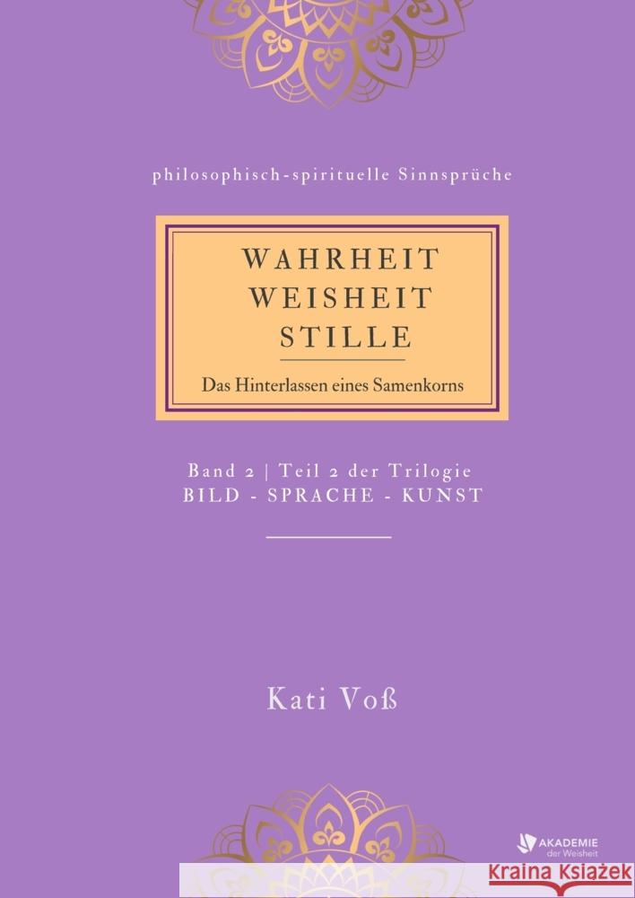 WAHRHEIT -WEISHEIT - STILLE Voss, Kati 9783347726765