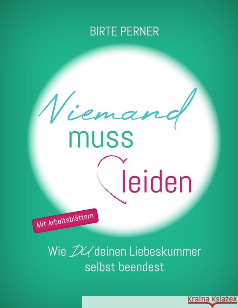 Niemand muss leiden! Perner, Birte 9783347727526