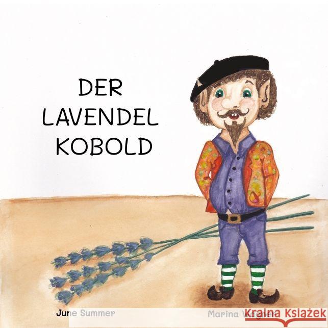 Der Lavendelkobold Summer, June 9783347727717