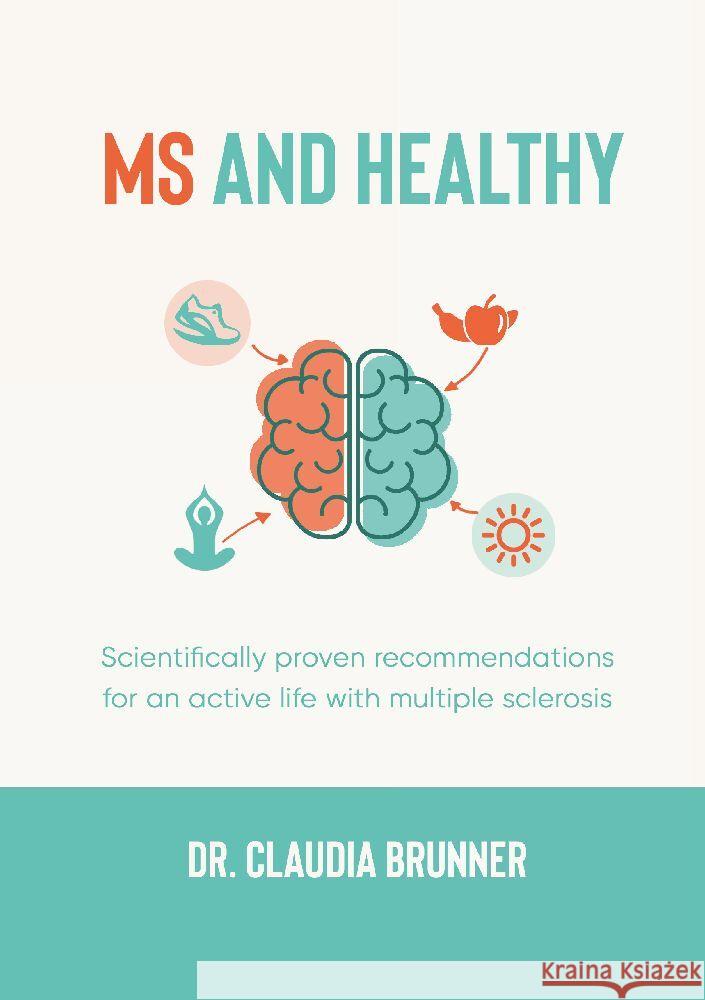 MS and healthy Brunner, Claudia 9783347729032