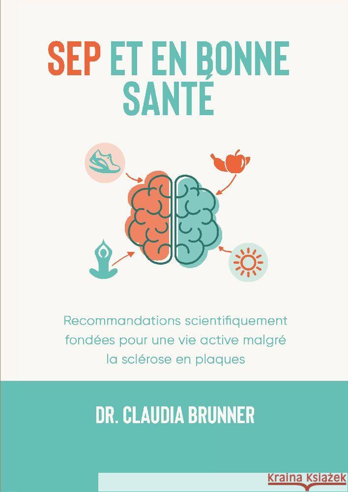 SEP et en bonne santé Brunner, Claudia 9783347729124