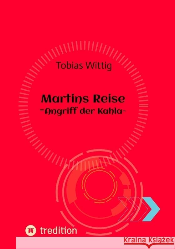Martins Reise Wittig, Tobias 9783347735378