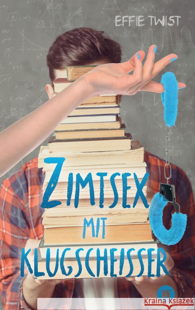 Zimtsex mit Klugscheißer Twist, Effie 9783347737624