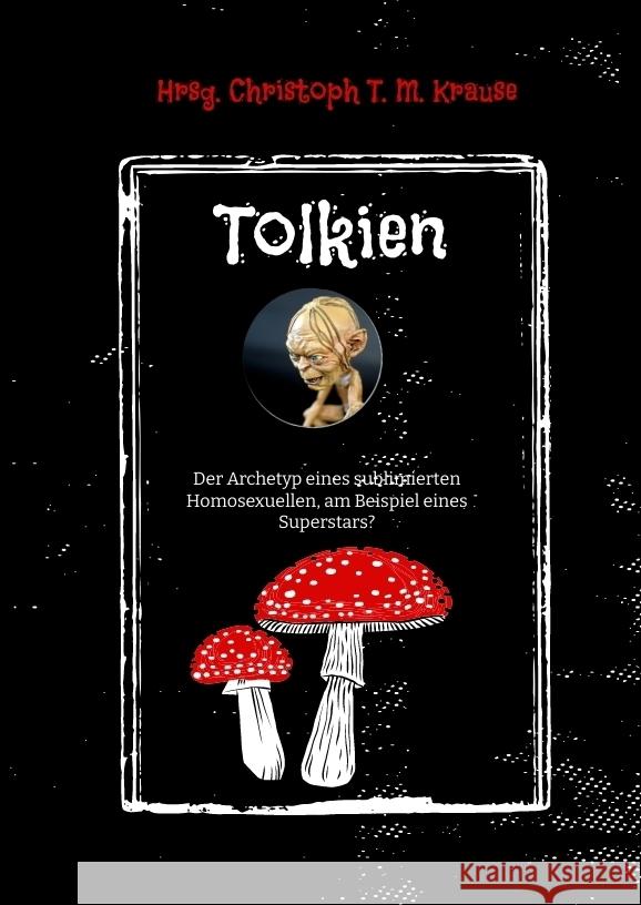 Tolkien Krause, Christoph T. M. 9783347738317