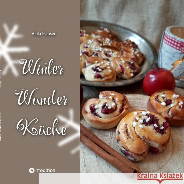 Winter Wunder Küche Hauser, Viola 9783347742123