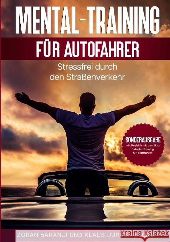 Mental - Training für Autofahrer Baranji, Zoran, Becker, Klaus Jürgen 9783347744202