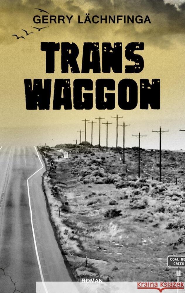 Transwaggon Lächnfinga, Gerry 9783347745148 tredition