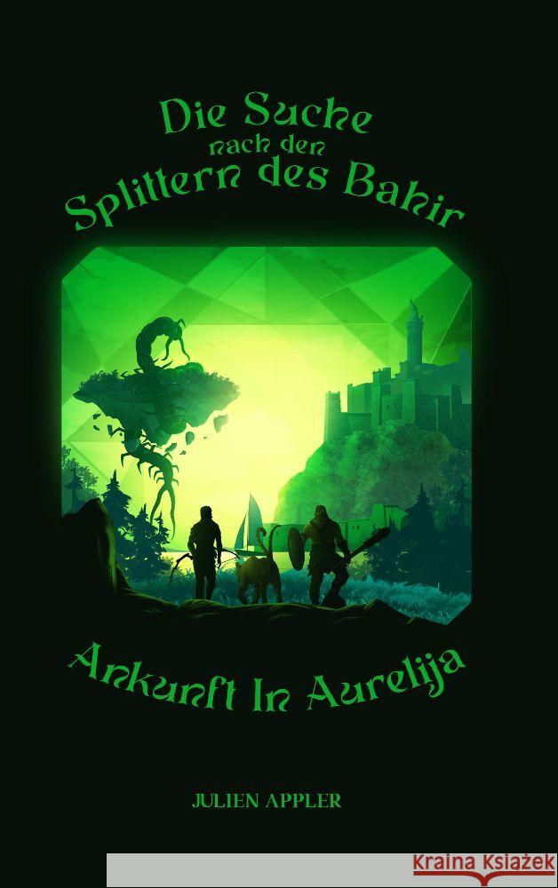 Die Suche nach den Splittern des Bahir Appler, Julien 9783347746718