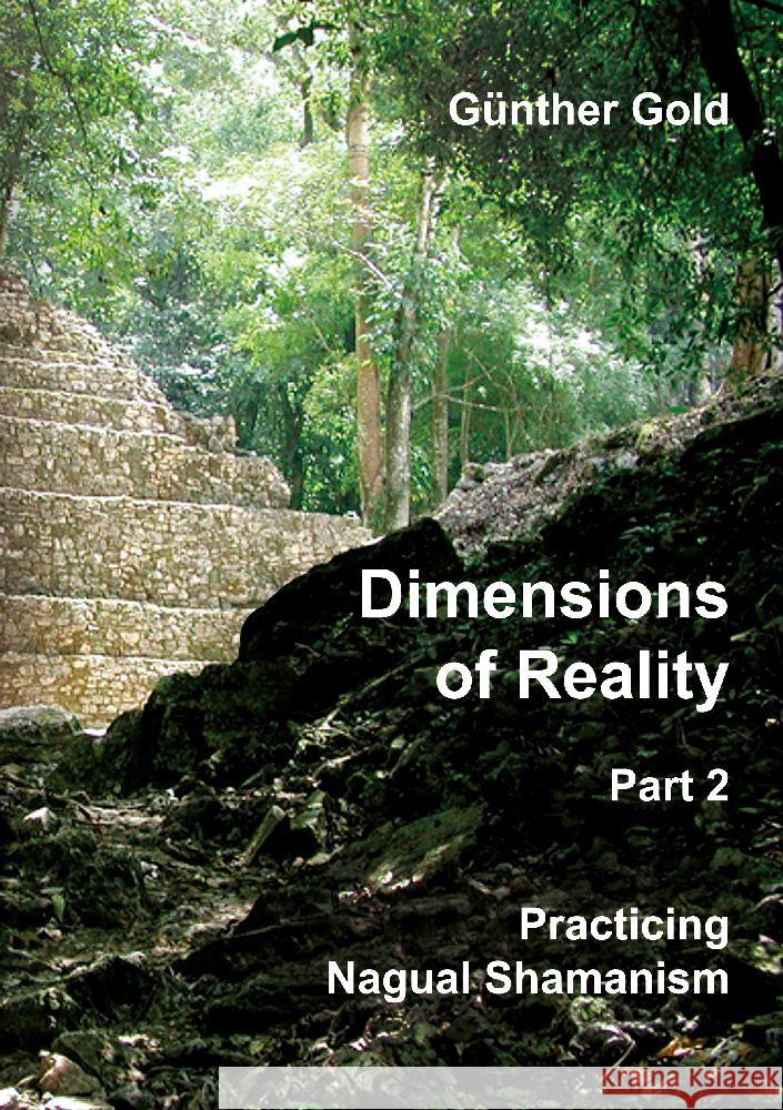 Dimensions of Reality - Part 2 Gold, Günther 9783347749528