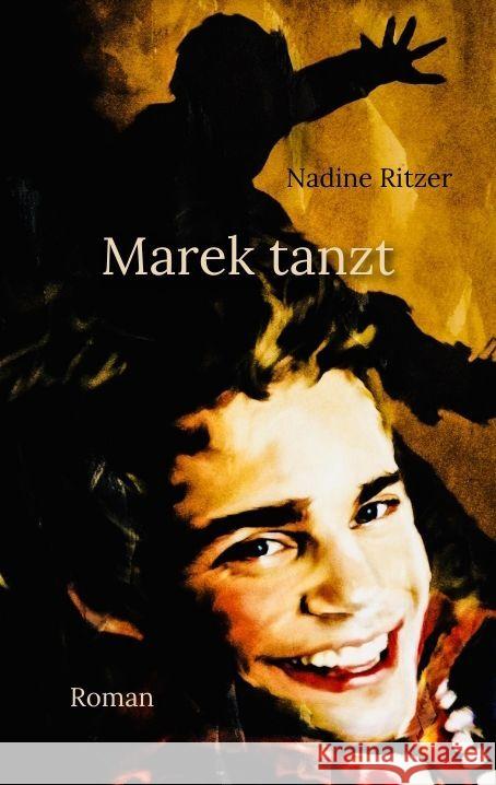 Marek tanzt: Roman Nadine Ritzer 9783347752436