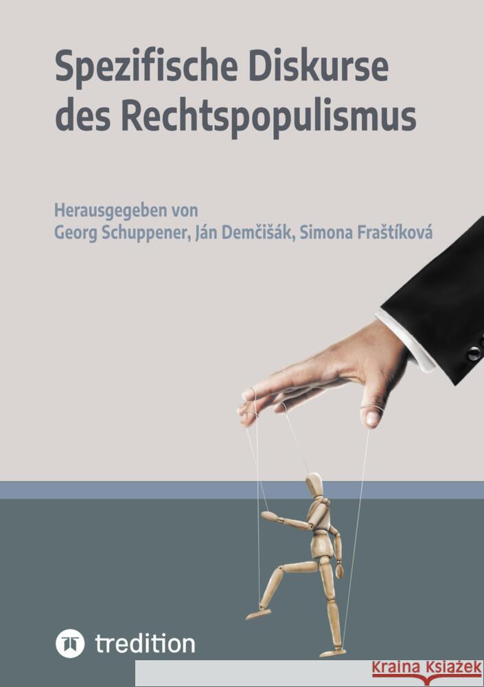 Spezifische Diskurse des Rechtspopulismus Schuppener et al., Georg 9783347754201