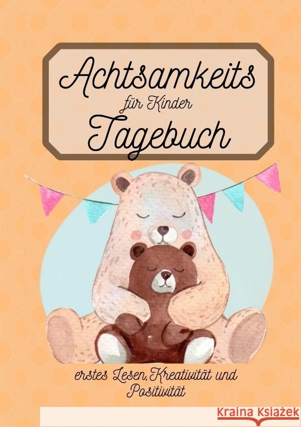 Achtsamkeitstagebuch für Kinder Mey, Berit 9783347757844