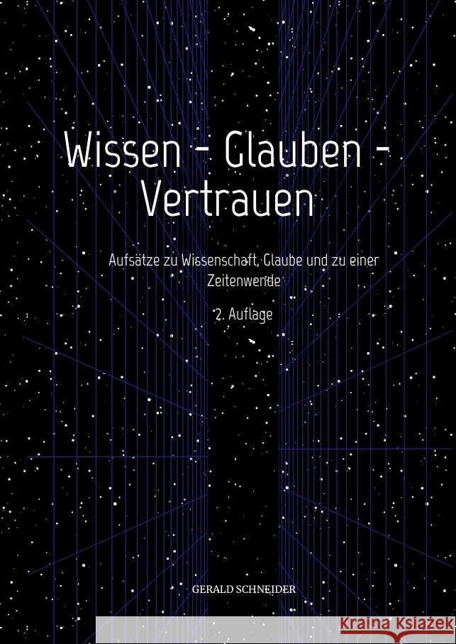 Wissen - Glauben - Vertrauen Schneider, Gerald 9783347762480