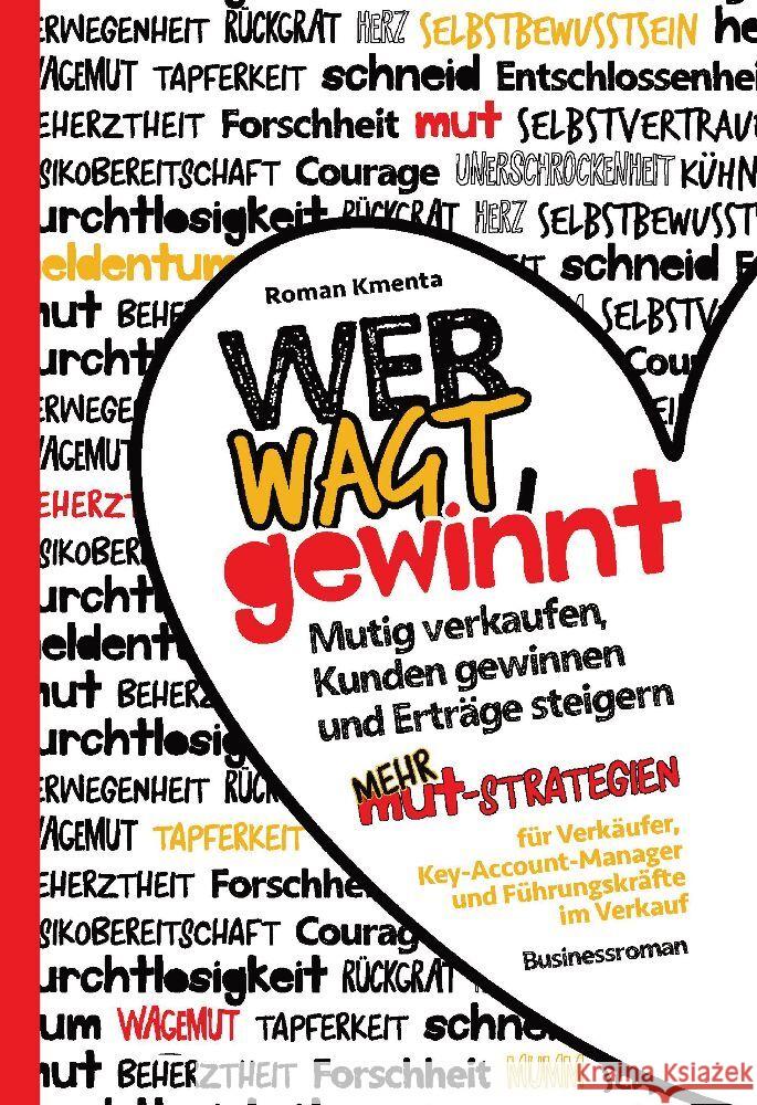 Wer wagt, gewinnt!: Mutig verkaufen, Kunden gewinnen und Ertr?ge steigern Roman Kmenta 9783347765894 Tredition Gmbh