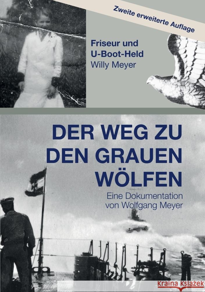 Der Weg zu den Grauen Wölfen. Zweite erweiterte Auflage Meyer, Wolfgang 9783347769649 tredition