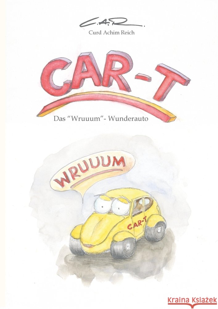 CAR-T Reich   /  C.A.R., Curd Achim 9783347769717