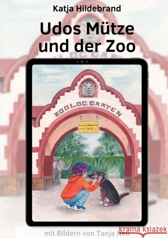 Udos Mütze und der Zoo Hildebrand, Katja 9783347771116