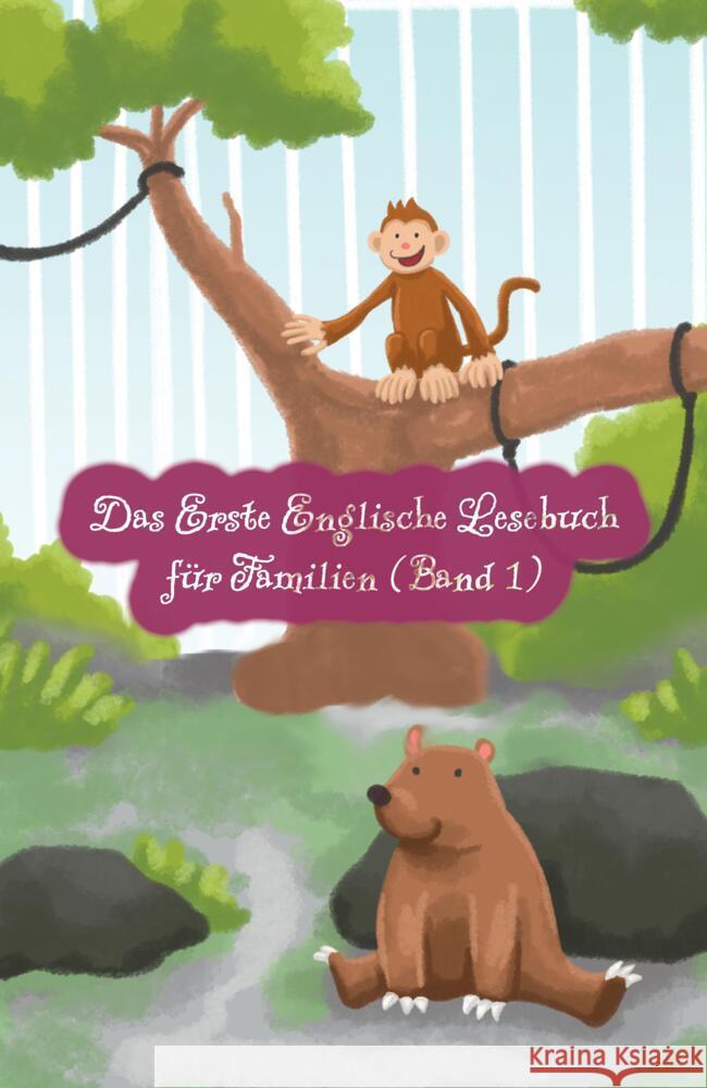 Das Erste Englische Lesebuch für Familien (farbig illustrierte Ausgabe, Band 1) Brant, Adelina 9783347774094