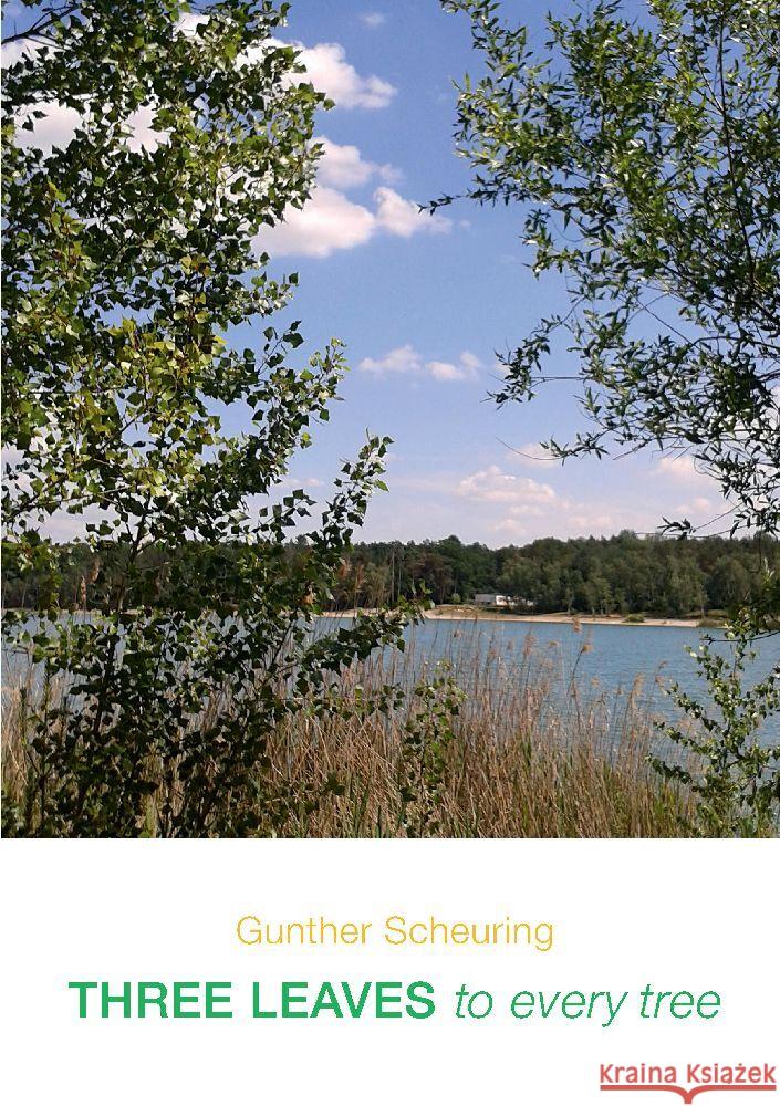 Three Leaves to Every Tree Scheuring, Gunther 9783347777408