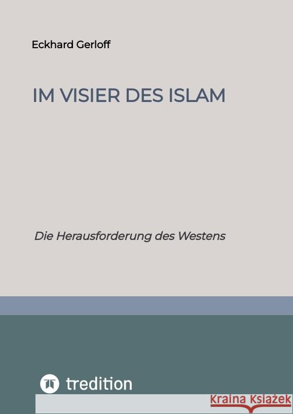 Im Visier des Islam Dr. Gerloff, Eckhard 9783347779068