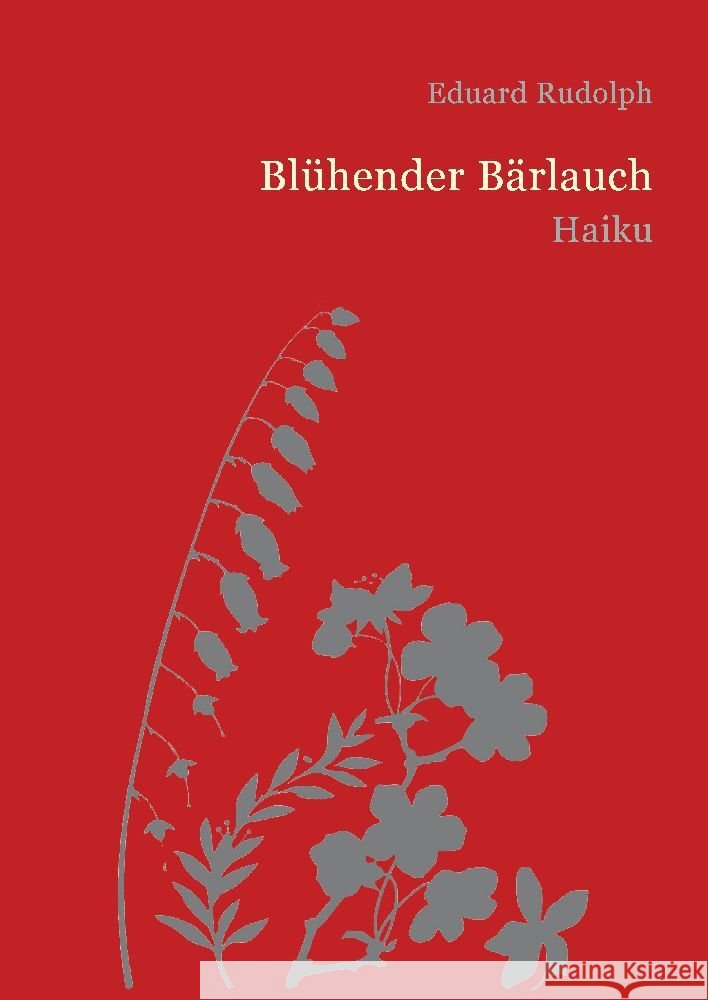 Blühender Bärlauch Rudolph, Eduard 9783347781214