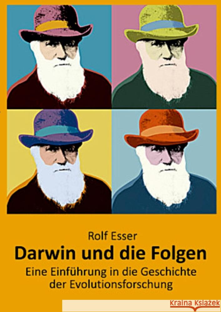 Darwin und die Folgen Esser, Rolf 9783347783133