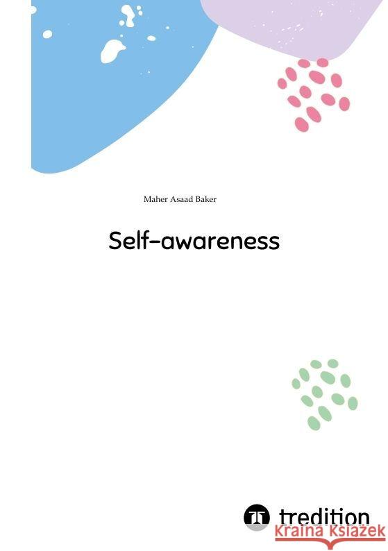 Self-awareness Baker, Maher Asaad 9783347783386 tredition