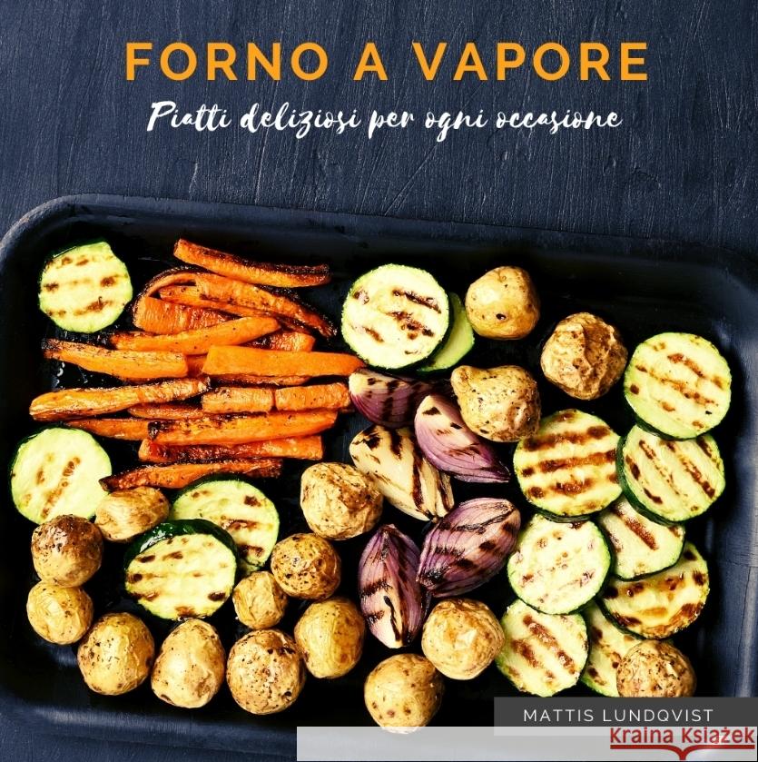 Forno a vapore Lundqvist, Mattis 9783347785304 BuchHörnchen-Verlag