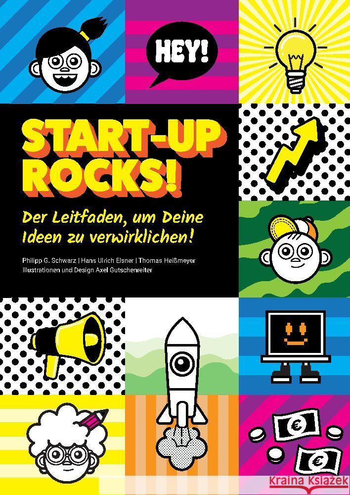 Start-up rocks! Schwarz, Philipp G., Elsner, Hans Ulrich, Heißmeyer, Thomas 9783347786462