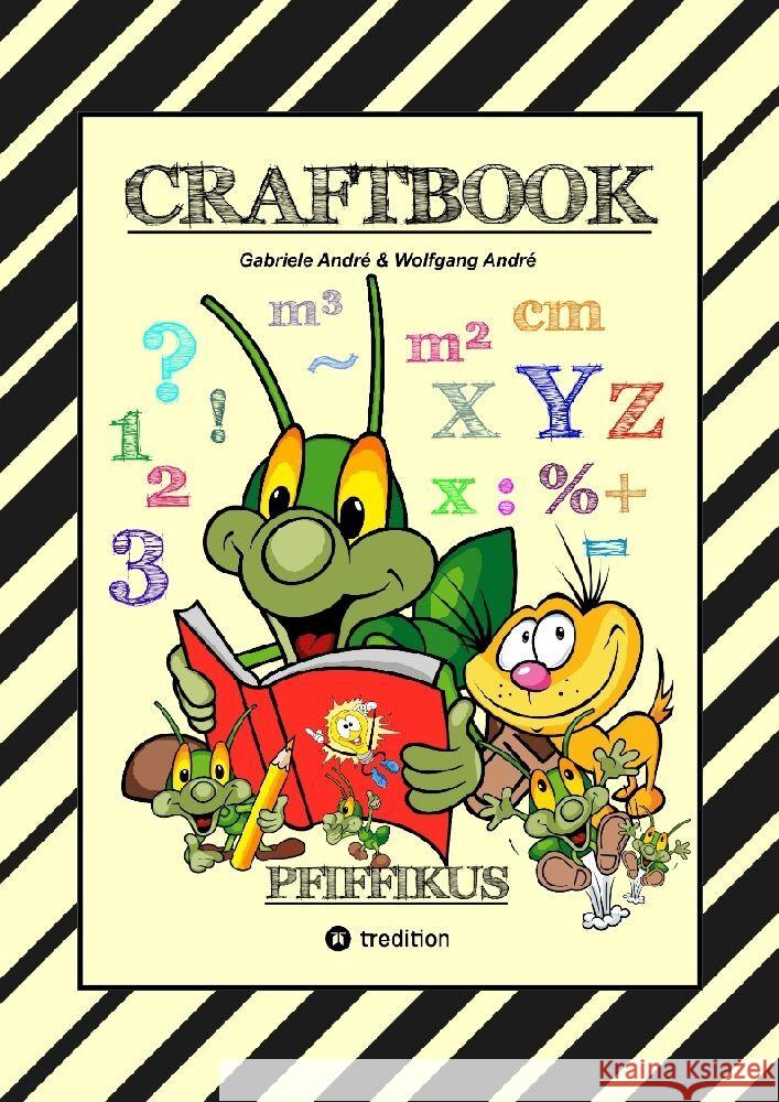 CRAFTBOOK - KREATIVES ZEICHNEN - SPRITZGITTER TECHNIK - RÄTSEL - MALVORLAGEN - LUSTIGE MIMIKEN - STORY SCRIBBELN André, Gabriele, André, Wolfgang 9783347786721 tredition