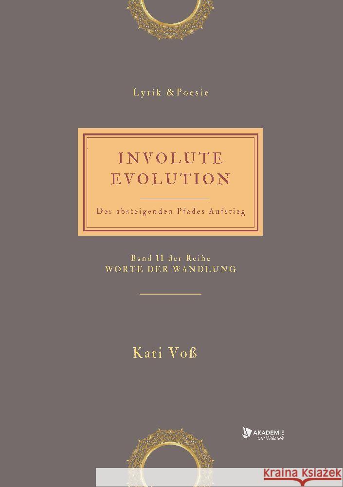 INVOLUTE EVOLUTION Voss, Kati 9783347786752 Akademie der Weisheit