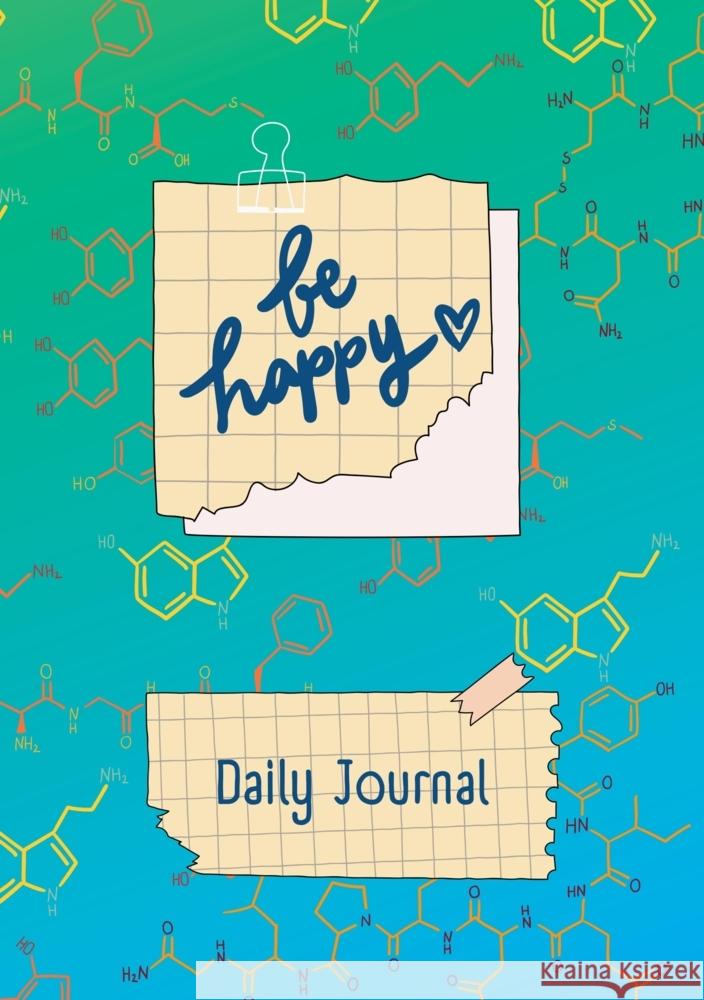 JOURNAL - Daily Happy Journal - Be Happy Thiele, Maria 9783347800960