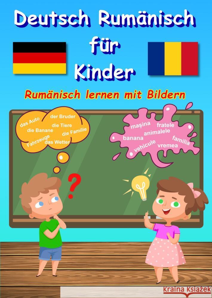Bildwörterbuch Deutsch Rumänisch für Kinder Baciu, M&M 9783347809338 tredition