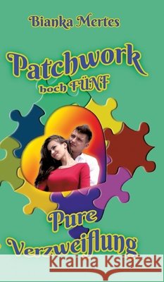 Patchwork hoch Fünf Mertes, Bianka 9783347810419
