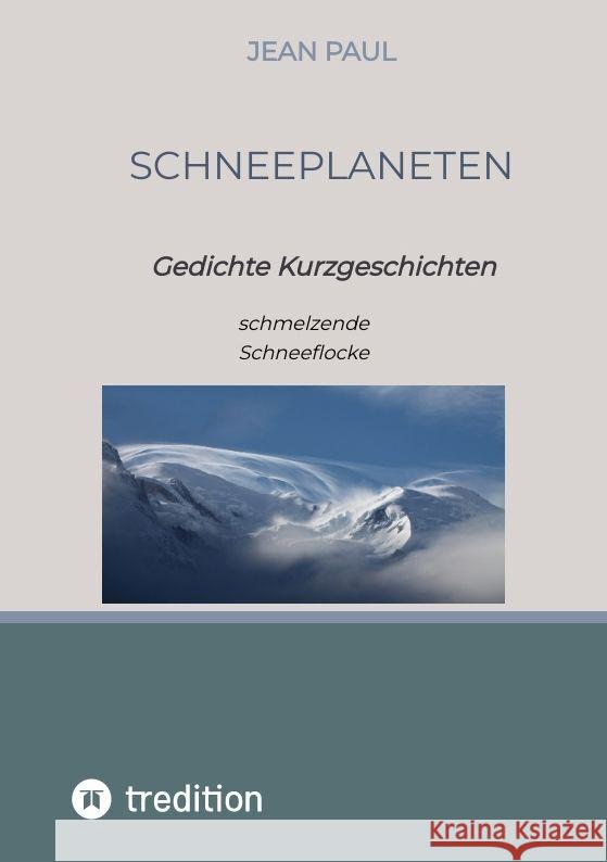 Schneeplaneten Paul, Jean 9783347816565 tredition