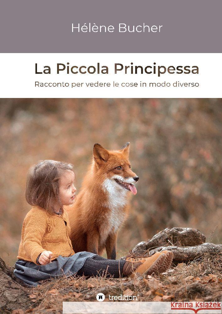 La Piccola Principessa Bucher, Hélène 9783347816756 tredition