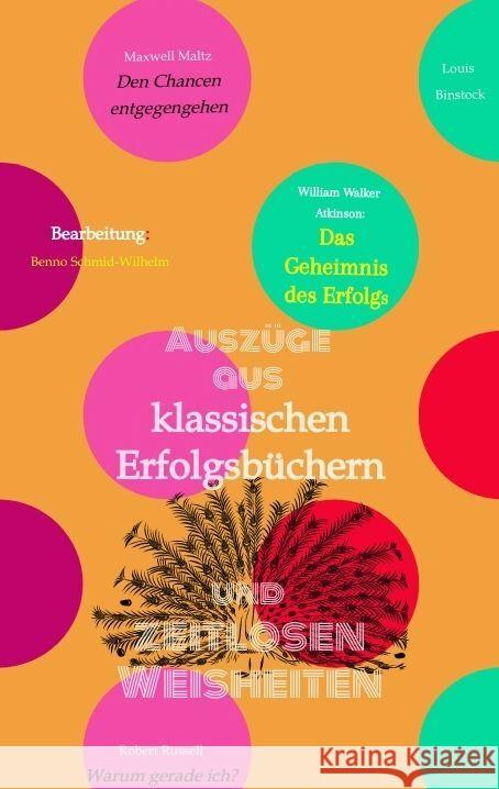 Klassische Erfolgsbücher und zeitlose Weisheiten Schmid-Wilhelm, Benno, Russell, Robert A., Rusk, Tom 9783347817937 tredition