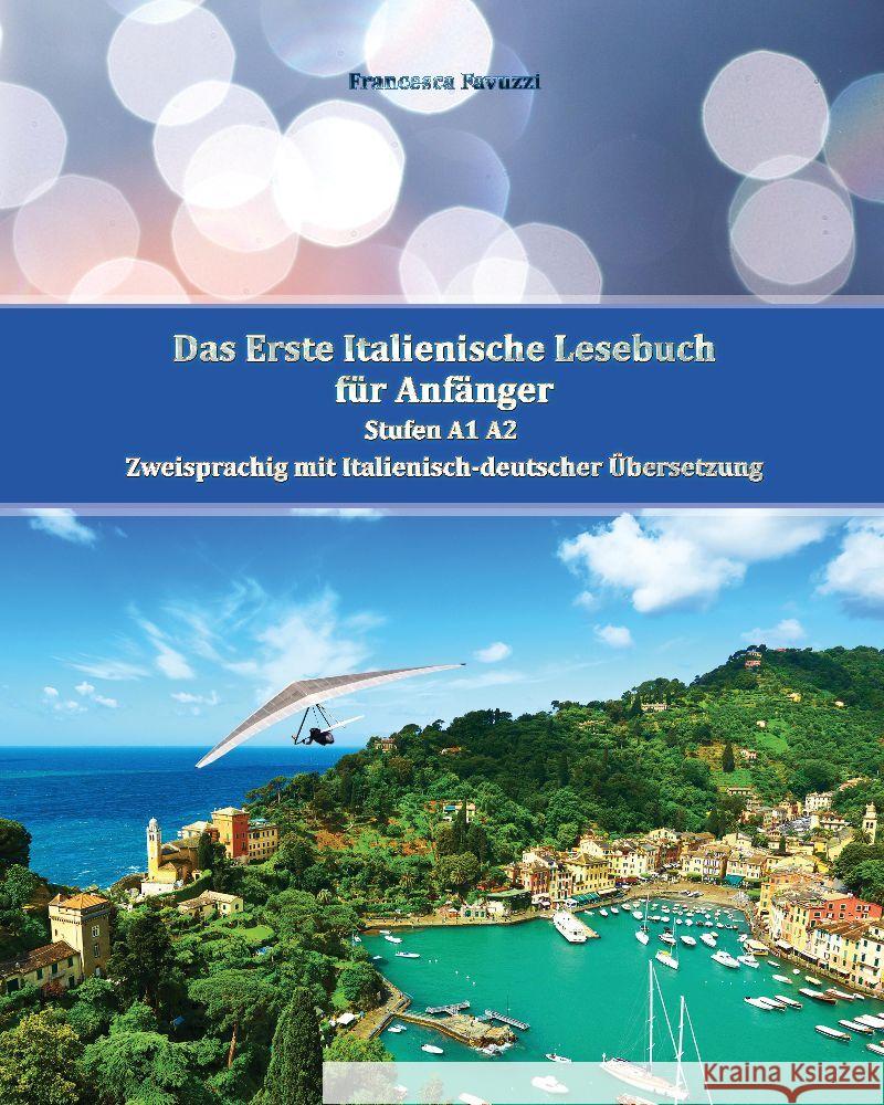 Das Erste Italienische Lesebuch für Anfänger Band 1 Favuzzi, Francesca 9783347820241